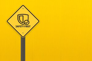 Safety First